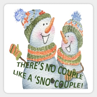 There's No Couple Like a 'Sno' Couple Magnet
